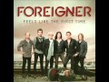 Foreigner - That's All Right 11. - (Bonus Track) Disc 1
