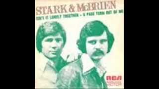 Stark and McBrien - Isn't It Lonely  Together      (((Stereo)))