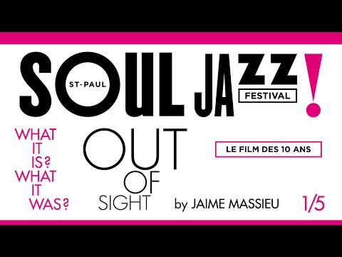 Saint Paul Soul Jazz 2015 : What it is, What it was ? (1/5) – Le Film des 10 ans !