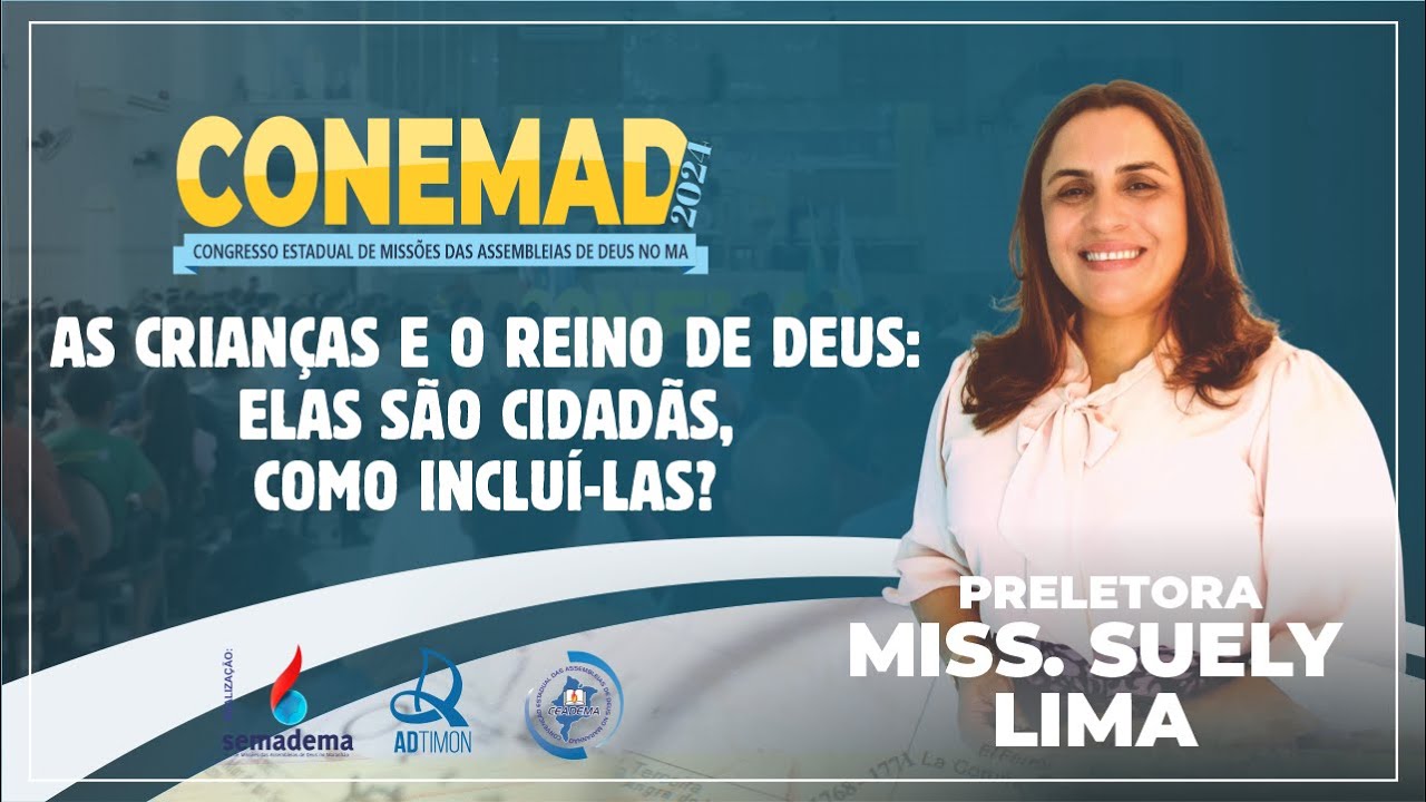 MISSIONÁRIA SUELY LIMA | CONEMAD 2024
