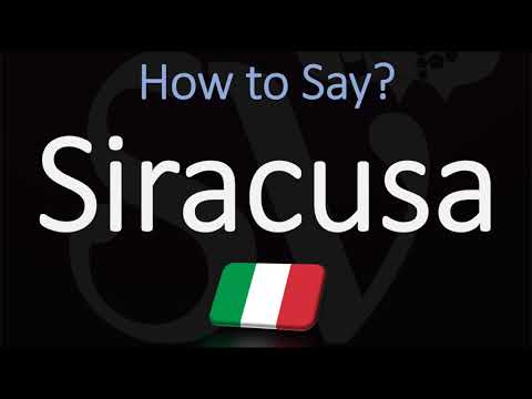 How to Say Syracuse in Italian? How to Pronounce Siracusa? (CORRECTLY)