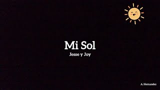 Jesse y Joy - Mi Sol (Letra)