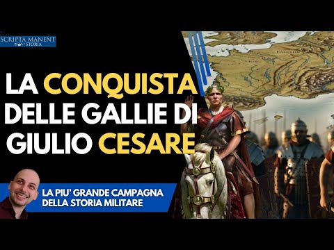 La conquista della Gallia di Giulio Cesare. Tutta la storia