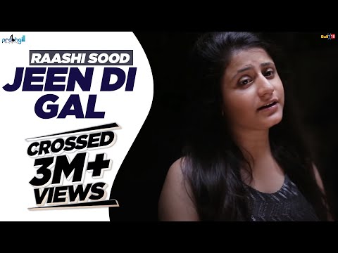 Raashi Sood - Jeen Di Gal [Female Version]