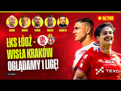 TRANSMISJA: ŁKS ŁÓDŹ – WISŁA KRAKÓW. OGLĄDAMY BETCLIC 1 LIGĘ! 19. KOLEJKA