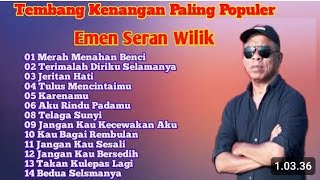 Download lagu TEMBANG NOSTALGIA TAHUN 1980 - EMEN SERAN WILIK FULL ALBUM TERBAIK mp3 Download lagu TEMBANG NOSTALGIA TAHUN 1980 - EMEN SERAN WILIK FULL ALBUM TERBAIK mp3