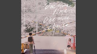 Download lagu One more time, One more chance mp3 Download lagu One more time, One more chance mp3