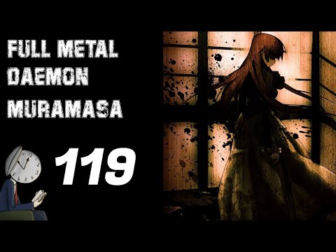 Let's play Full Metal Daemon Muramasa | 119