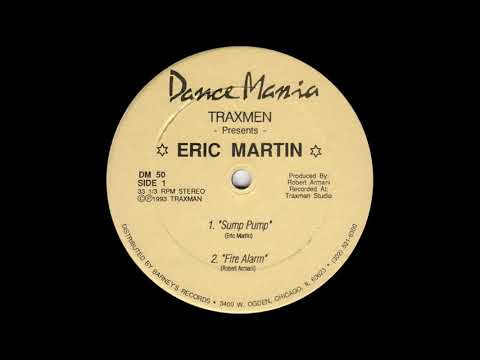 Traxmen Presents Eric Martin - Sump Pump (Dance Mania, 1993)