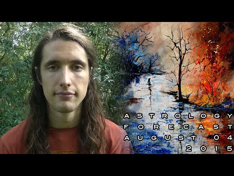 Astrology Forecast - August 4th 2015 - Learning to Love a BitterSweet Life