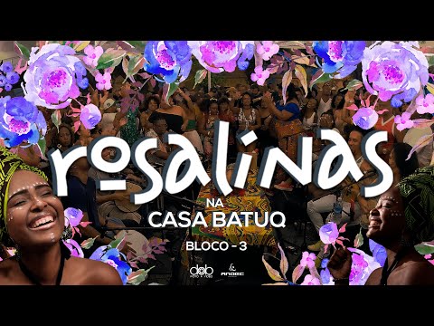 Roda de Samba das Rosalinas na Casa BATUQ