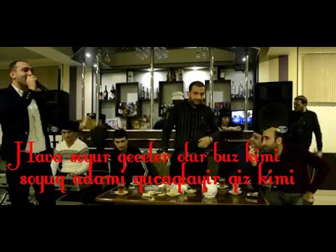 Meyxana deyisme 2015 - Hava soyur geceler olur buz kimi soyuq adami qucaqlayir qiz kimi