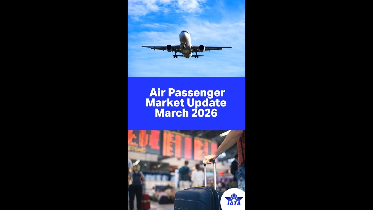 Air Passenger Market Update: March 2026