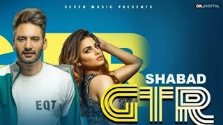 GTR (Full Video) Shabad Ft. Himanshi Khurana | New Punjabi Songs 2019