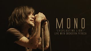MONO - Everlasting Light (Live in Tokyo 2024 ft. Orchestra PITREZA) [Official Video]