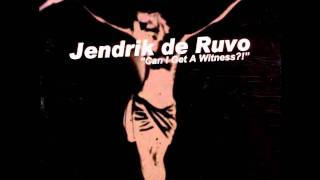 Jendrik De Ruvo - Can I Get A Witness (Original Mixture)
