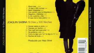 19 días y 500 noches - Joaquín Sabina