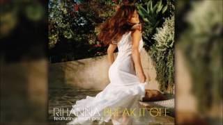 Rihanna - Break It Off (feat. Sean Paul)