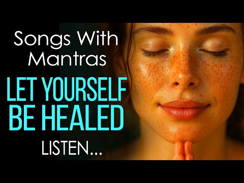 ❤️ You Didn’t Come Here by Chance 👉 Let These MANTRAS Heal You and Restore Your INNER PEACE