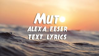 Alexa Feser - Mut Text / Lyrics