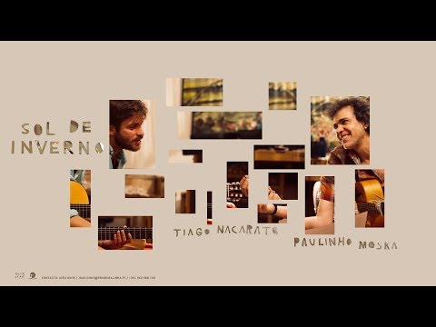 Tiago Nacarato | Paulinho Moska - Sol De Inverno
