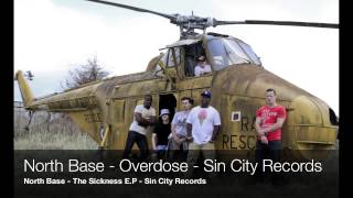 North Base - Overdose - Sin City Records