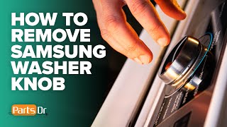 How to remove or replace Samsung control knob part # DC97-16931B