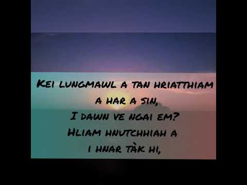 Mp Fanai Ft Faka HC – kei ang aia hmangaihtu (lyrics video)