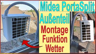 Midea PortaSplit - Außenteil Montage Funktion Wetter - Prima Klima im Sommer mobile Klimaanlage