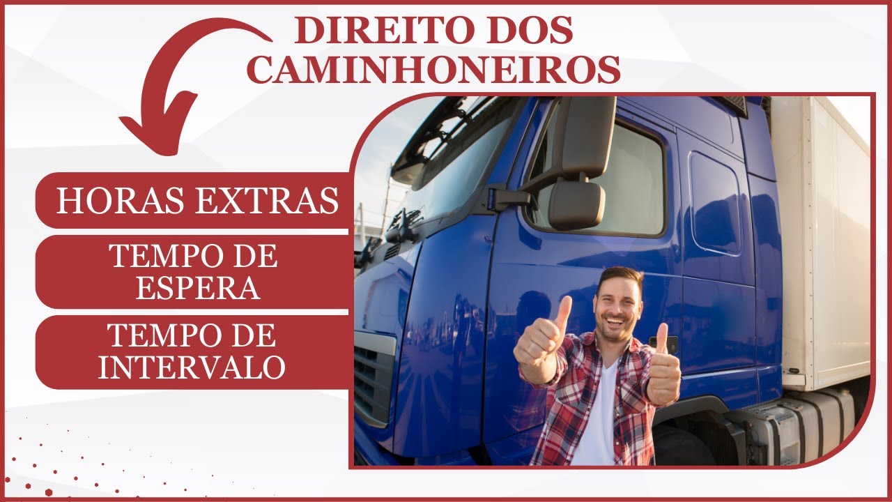 Jornada do Motorista Caminhoneiro - Hora de espera - Hora Extra e Intervalo