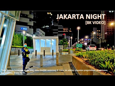 Night Walking Around ~ JAKARTA NIGHT in 8K video ~ Jalan Sudirman _ Setiabudi MRT Jakarta Station