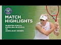 Karolina Muchova vs Angelique Kerber | Quarter-Final Highlights | Wimbledon 2021