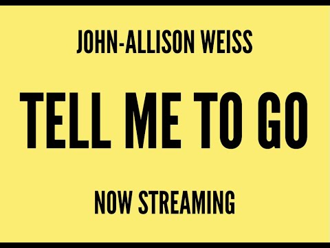 Video thumbnail for Tell Me to Go
