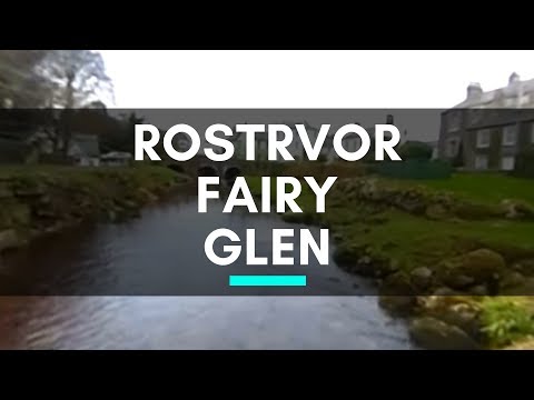 Rostrevor Fairy Glen - Kilbroney Park Entrance - County Down Video