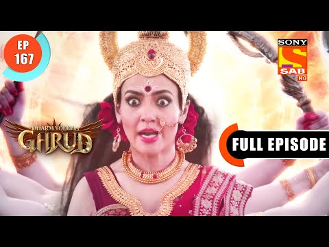 Maa Adishakti Ka Pratishod- Dharma Yoddha Garud - Full Episode - 167 - 23 Sep 2022