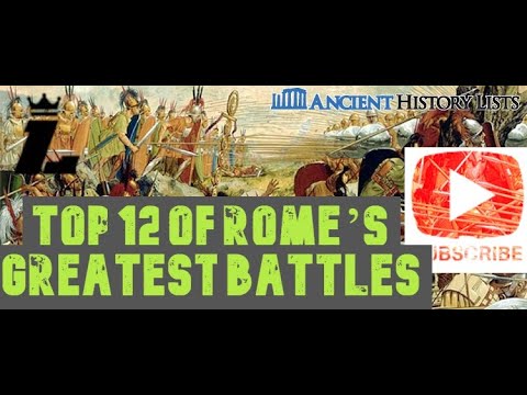 Top 12 of Rome’s Greatest Battles