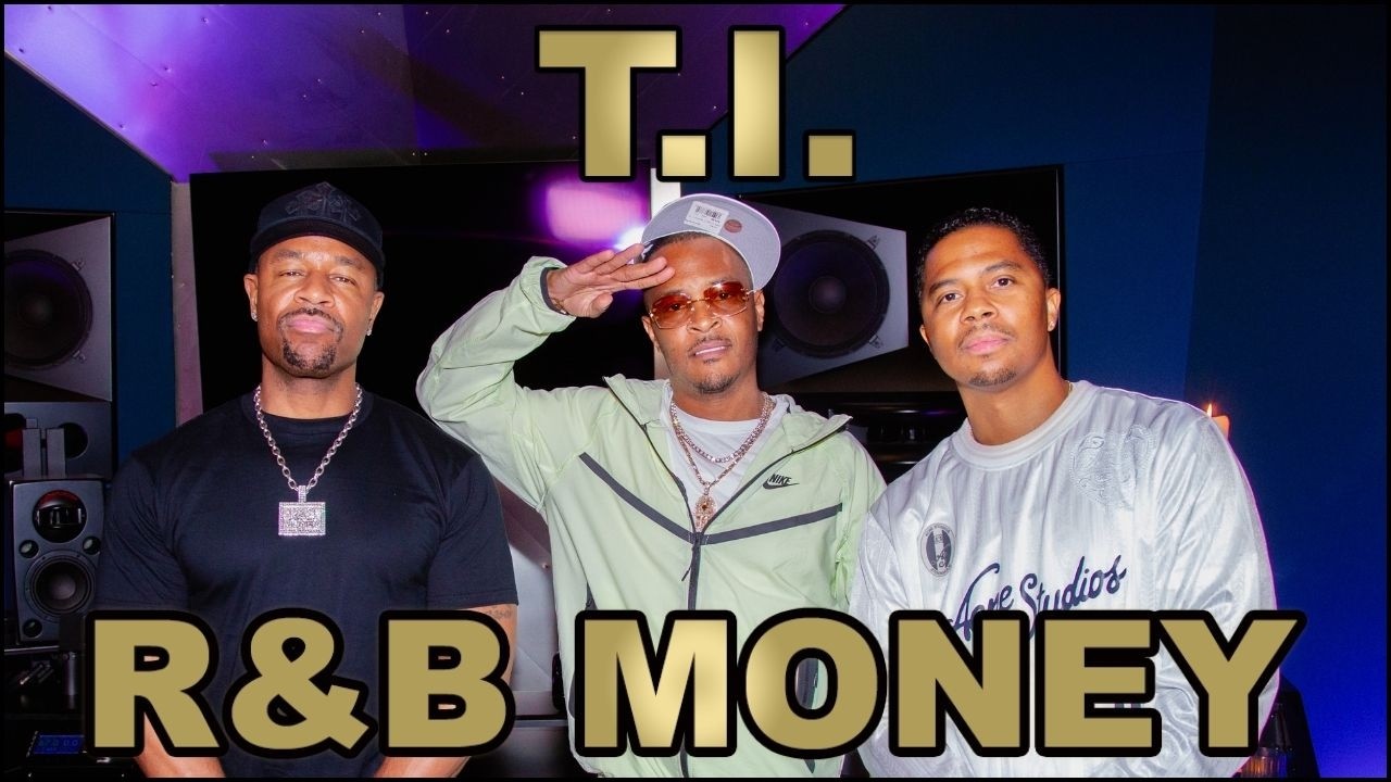 T.I. on Legacy, Music, Business & Culture • R&B MONEY Podcast • Ep.177
