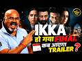 IKKA New Poster Reaction IKKA Official Trailer Release Date Sunny Deol Vs Akshaye Khanna