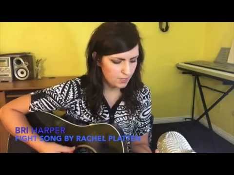 [OFFICIAL VIDEO] Fight Song by Rachel Platten Cover - Bri Harper of Fight Song by Rachel Platten