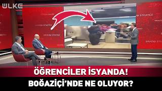 Öğrenciler İsyanda! Boğaziçi'nde Ne Oluyor?