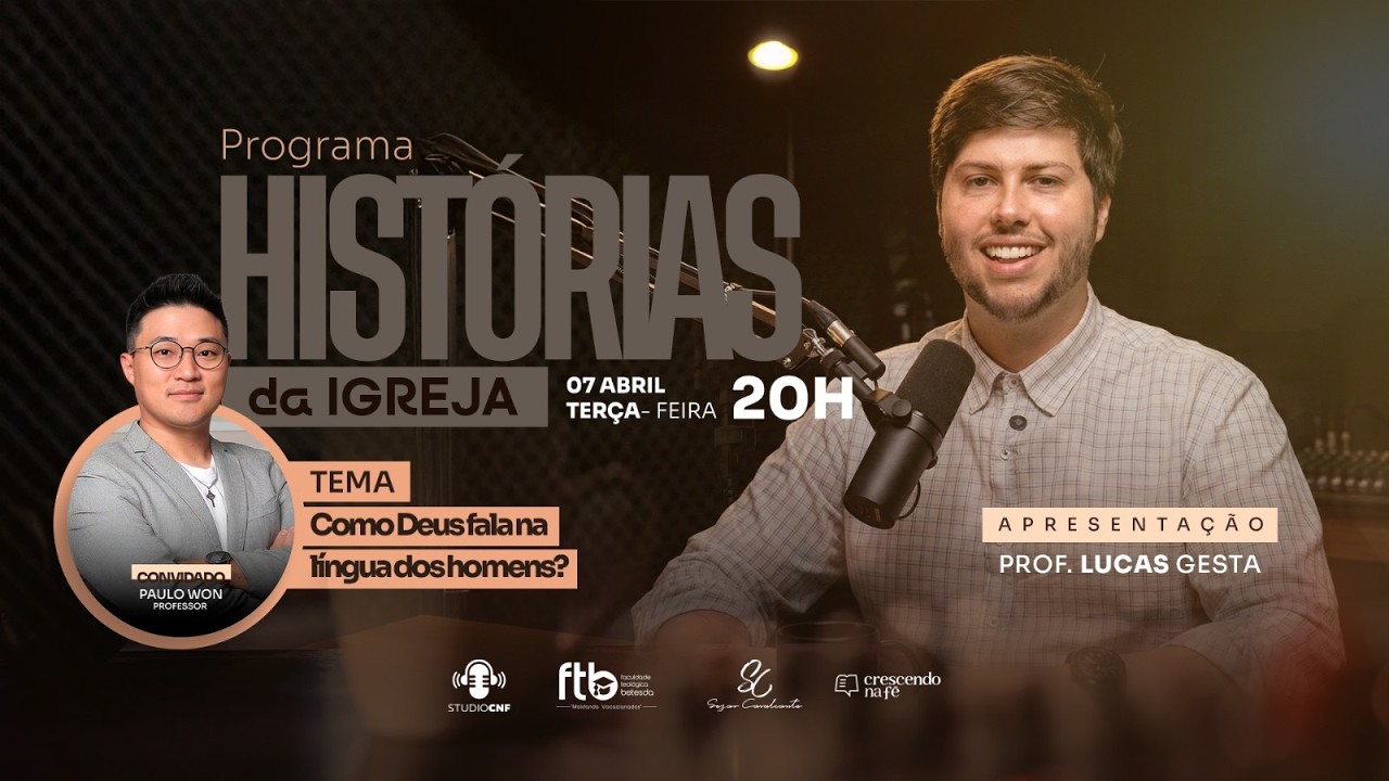 (AO VIVO)TEMA - COMO DEUS FALA NA LÍNGUA DOS HOMENS - PROF. PAULO WON E PROF. LUCAS GESTA - 07/04/26