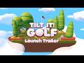Tilt It Golf Steam Key Global Trailer