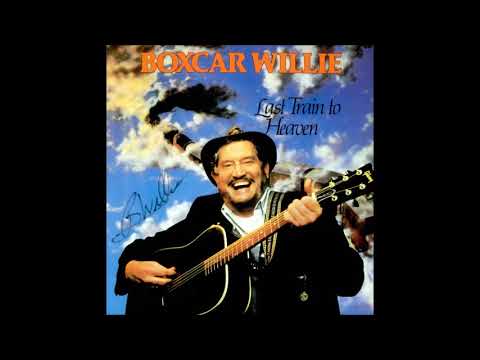 Boxcar Willie - Last Train To Heaven (1982)