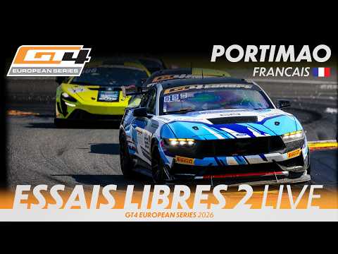LIVE I Essais Libres 2 I Portimão I GT4 European Series 2026 (Francais)