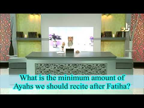 What is the minimum number of ayahs we should recite after fateha in salah? - Assim al hakeem
