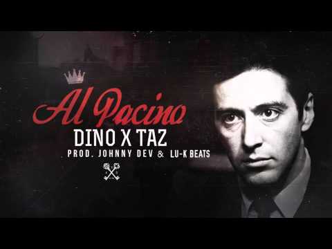Dino feat. Taz - Al Pacino (Prod. Johnny Dev & Lu-K Beats)