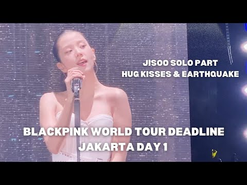 Jisoo - Hug and Kisses & Earthquake Live | Blackpink World Tour Deadline Jakarta Day 1