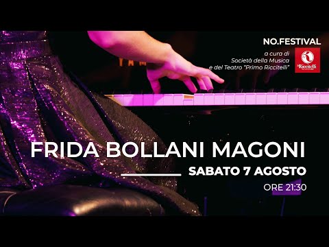 CASTELBASSO 2021 - NOFESTIVAL: FRIDA BOLLANI MAGONI "Piano e voce"