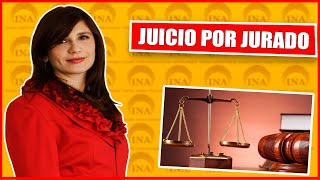 Juicio por Jurado Los Beneficios de su Implementación