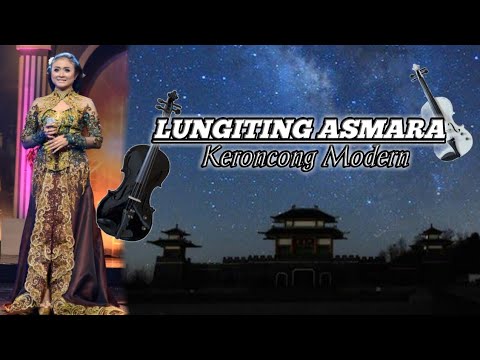 Lungiting Asmara ll Cover keroncong modern